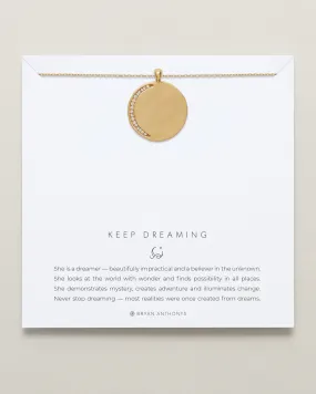 Keep Dreaming Necklace